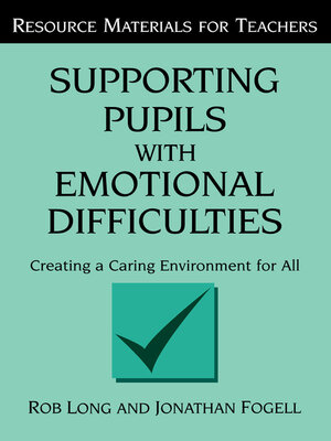 cover image of Supporting Pupils with Emotional Difficulties